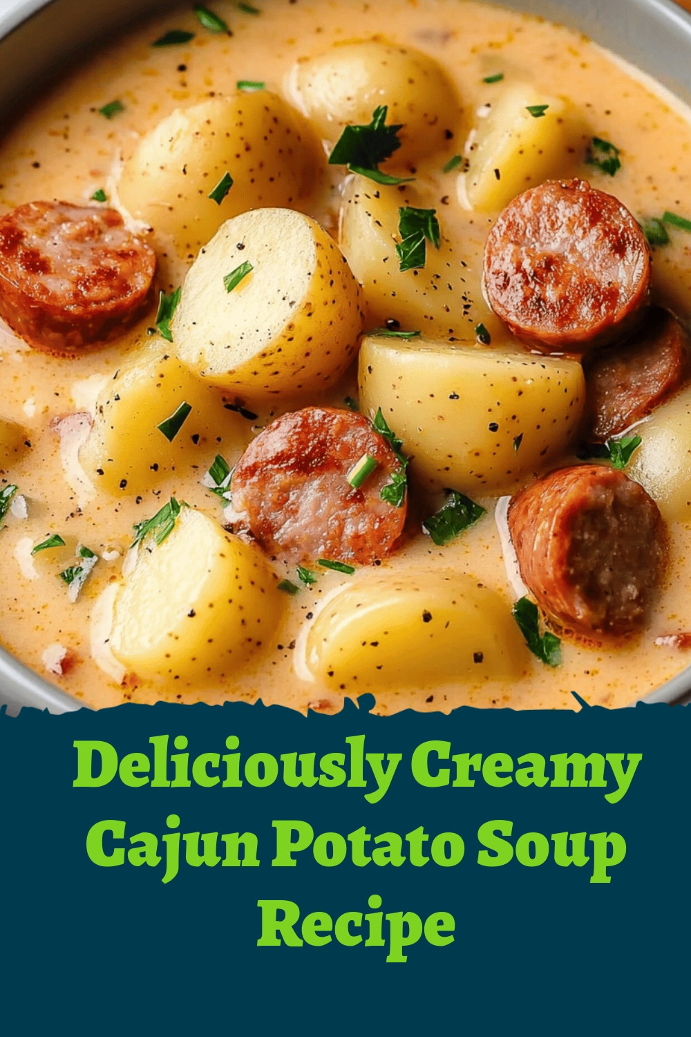 Deliciously Creamy Cajun Potato Soup Recipe