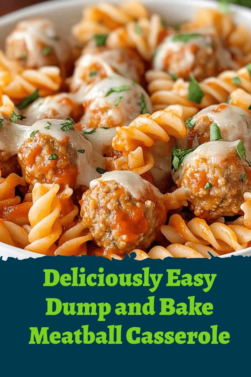 Deliciously Easy Dump and Bake Meatball Casserole