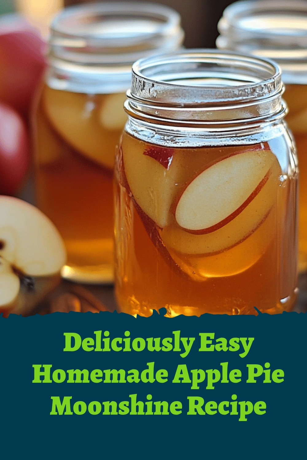 Deliciously Easy Homemade Apple Pie Moonshine Recipe