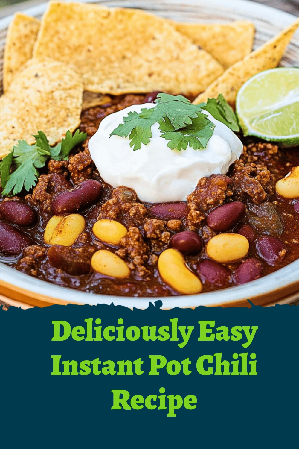 Deliciously Easy Instant Pot Chili Recipe