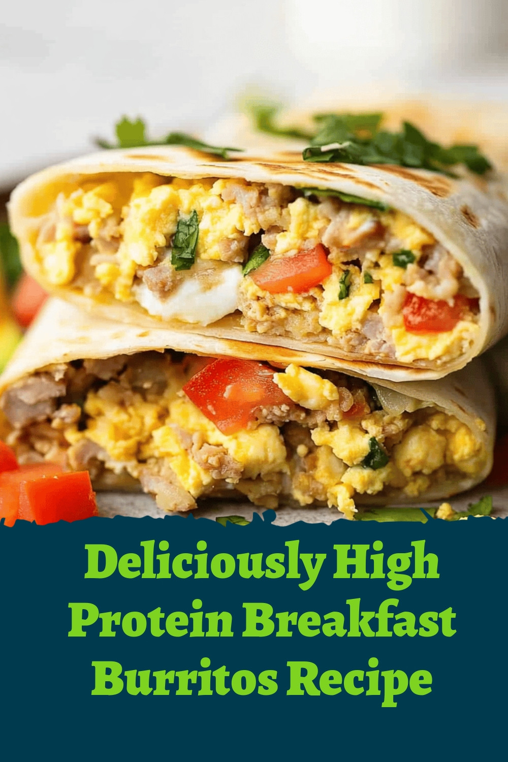 Deliciously High Protein Breakfast Burritos Recipe