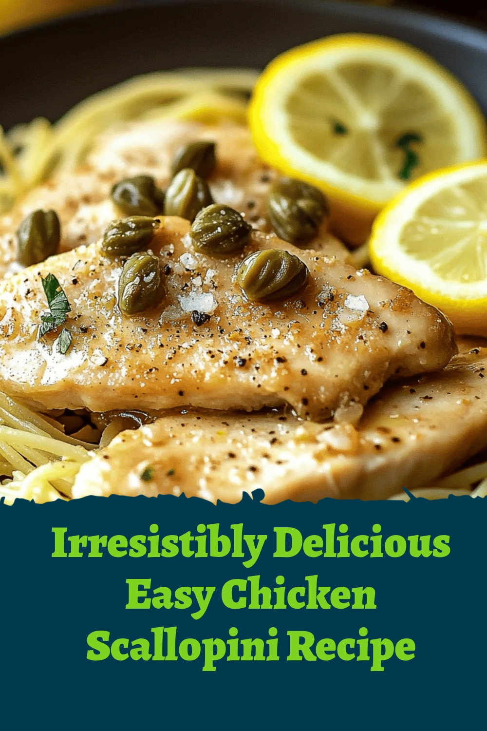 Irresistibly Delicious Easy Chicken Scallopini Recipe