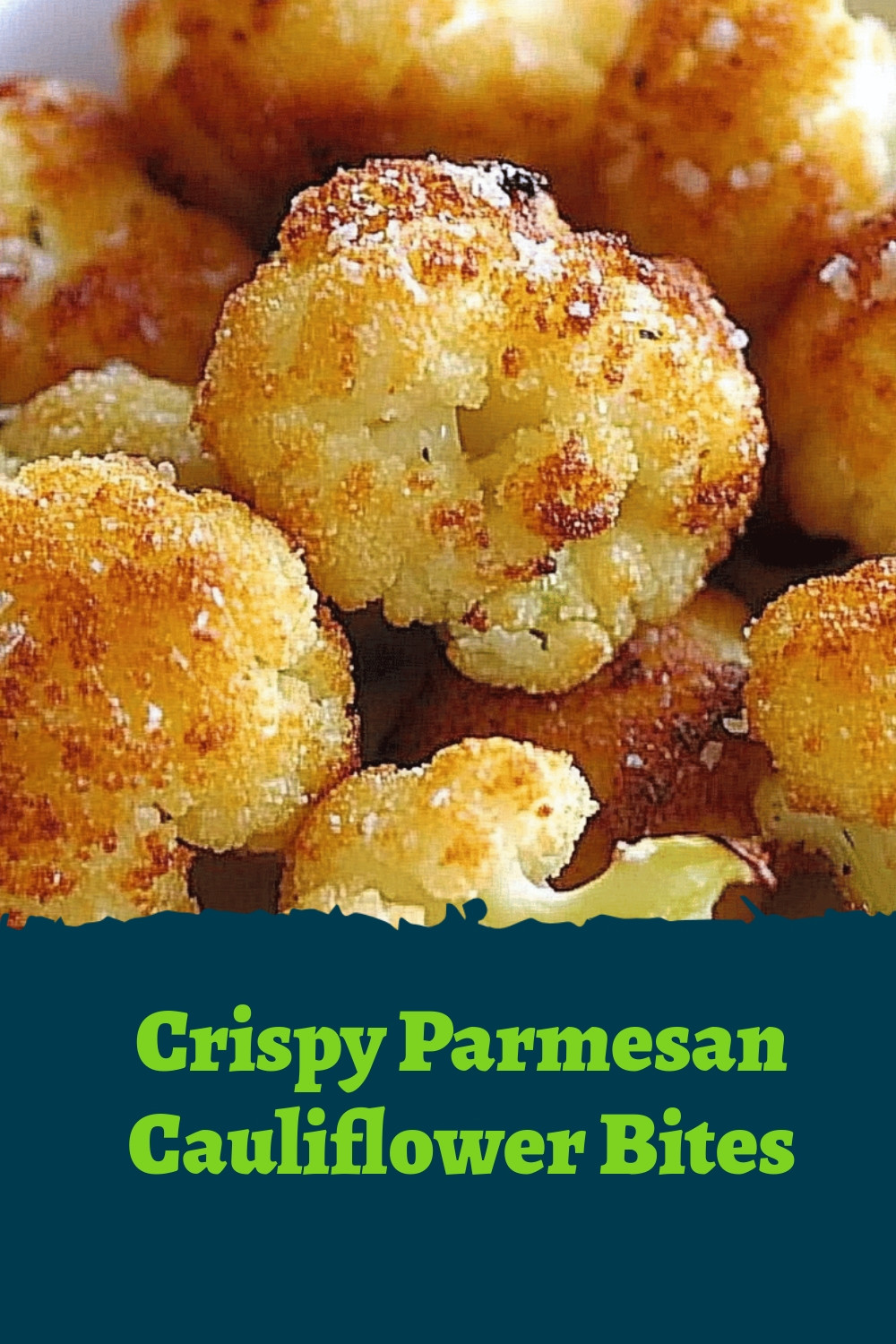 Crispy Parmesan Cauliflower Bites