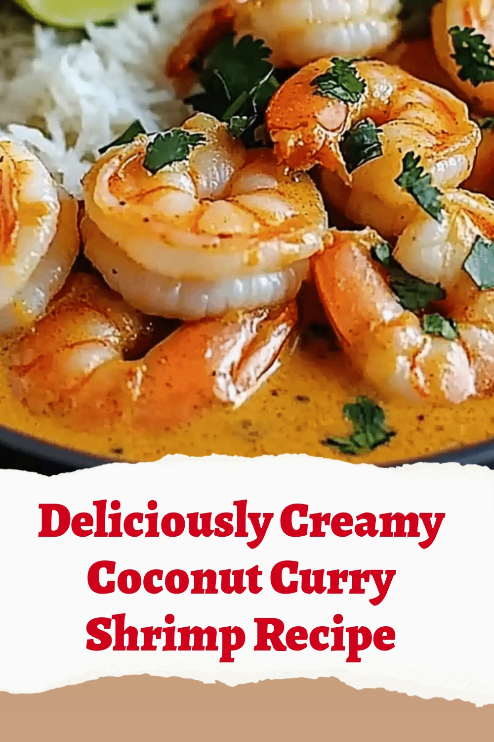 Deliciously Creamy Coconut Curry Shrimp Recipe