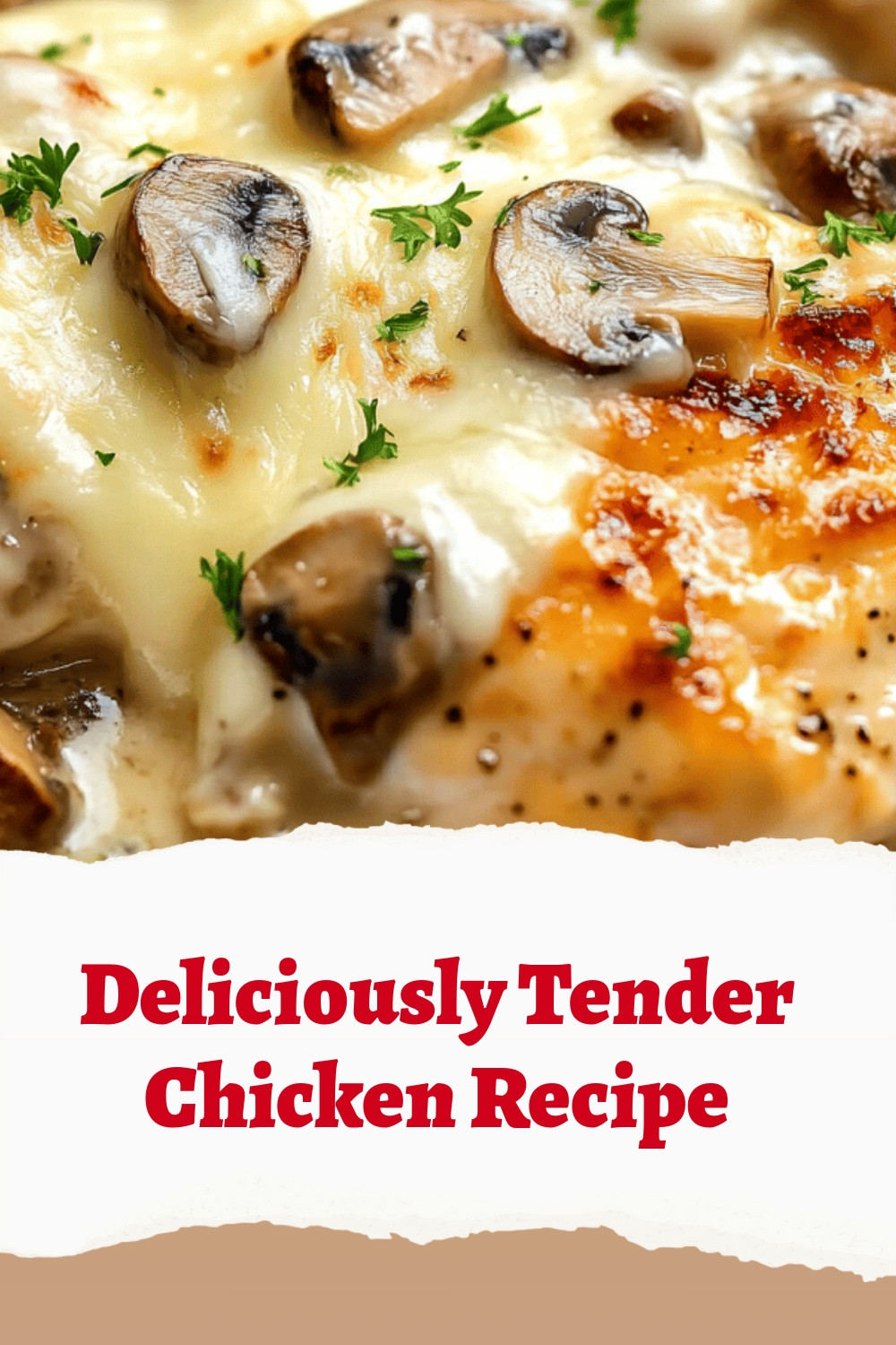 Deliciously Tender Chicken Recipe