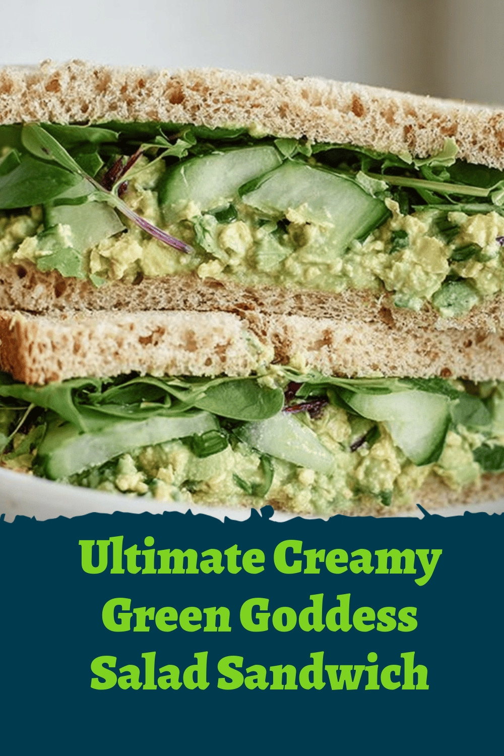 Ultimate Creamy Green Goddess Salad Sandwich