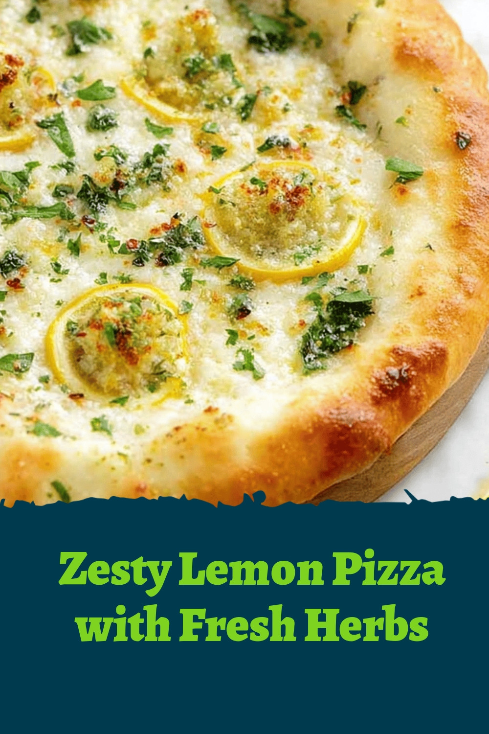 Zesty Lemon Pizza with Fresh Herbs