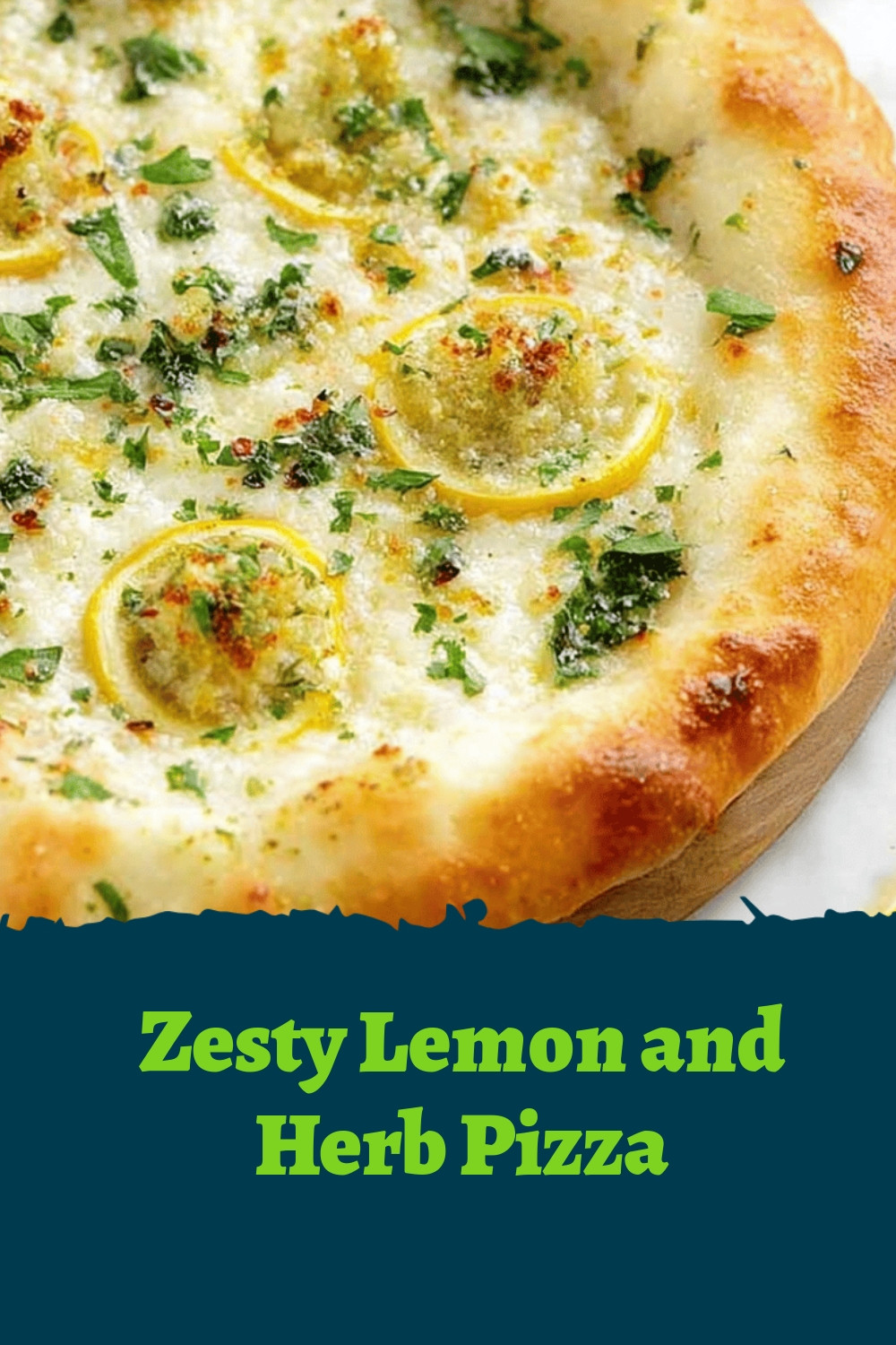 Zesty Lemon and Herb Pizza